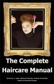 The Complete Haircare Manual