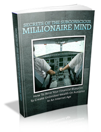 Secrets Of The Subconscious Millionaire Mind
