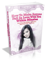 How to Make Anyone Fall in Love With You