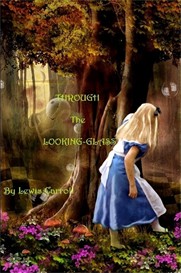 Through the Looking Glass and What Alice Found There - PDF eBook
