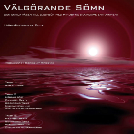 Mindsync: Välgörande Sömn  (Swedish)     (subliminal, binaural, isochronic)