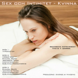Mindsync: Sex och intimitet - Kvinna  (Swedish)      (subliminal, binaural, isochronic)