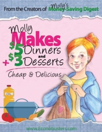 Molly Green Makes $5 Dinners and $3 Desserts