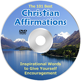 Videos - The 101 Best Christian Affirmations.  Inspirational Words to Give Yourself Encouragement.