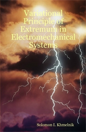 Variational Principle of Extremum in Electromechanical Systems