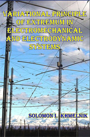 Variational Principle of Extremum in Electromechanical and Eelectrodynamic Systems