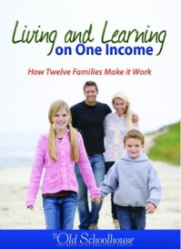Living and Learning on One Income: How Twelve Families Make it Work