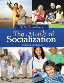 What About Socialization? Dispelling the Myths