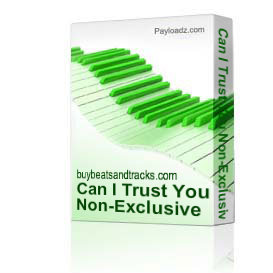 Can I Trust You Non-Exclusive