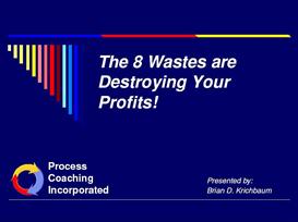Download the Documents and Forms Other Files | 8 Wastes - Lean Manufacturing Presentation