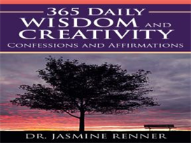 365 Daily Wisdom and Creativity Confessions and Affirmations