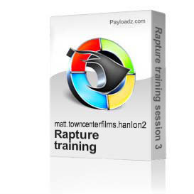 Rapture training session 3
