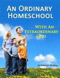 An Ordinary Homeschool - With an Extraordinary God