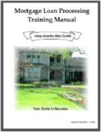 Download the Business and Money eBooks | Mortgage Loan Processing Training Manual