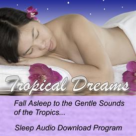 "Tropical Dreams - Download Audio"
