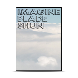 Imagine Blade Shun