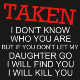 Taken (Liam Neeson from the movie Taken)