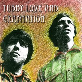 TUBBY LOVE and GRAYMATION CD DOWNLOAD