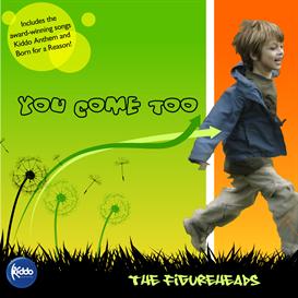 You Come Too