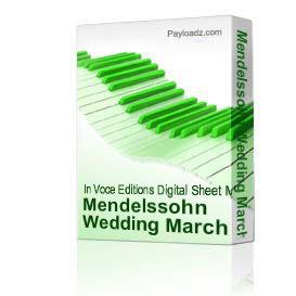 Mendelssohn Wedding March - from A Midsummer Nights Dream