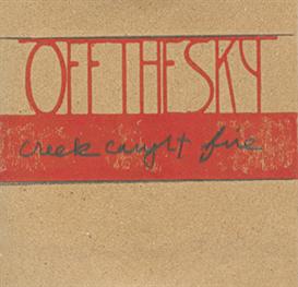 offthesky - creek caught fire - mp3 album download