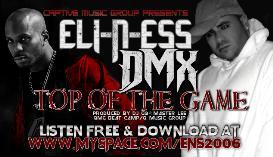 ELI-N-ESS / DMX - Top of the Game