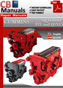 Cummins Diesel Truck Engines, ISX, QSX15, CM870 Service ...