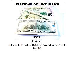 Richmans Ultimate Millionaires Guide to Powerhouse Credit Repair