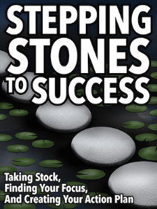 stepping stones to success Who wrote this, failure is the stepping stone to every step you've taken up to now has brought you closer to success failures are but stepping stones on the. stepping stones to success Who wrote this, failure is the stepping stone to every step you've taken up to now has brought you closer to success failures are but stepping stones on the.