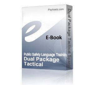 Dual Package Tactical Spanish for Law Enforcement Officers with Slang and Profanities - Downloadable