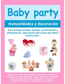 Download the Arts and Crafts eBooks | Baby Party Manualidades y Decoraciones / Decorations, Arts and Crafts