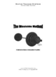 The Westside Method-A Guide for the Beginner to Intermediate Powerlifter