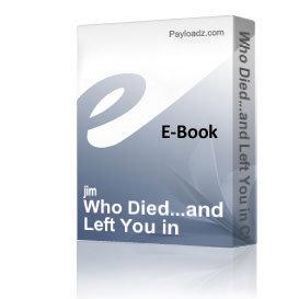 Who Died...and Left You in Charge?