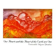 Our Hearts and the Heart of the Earth are One