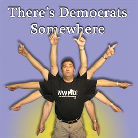 There's Democrats Somewhere
