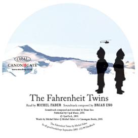 The Fahrenheit Twins - Michel Faber & Brian Eno
