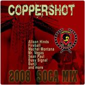 Coppershot Soca Mix 08