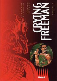 Manga - CRYING FREEMAN - Tome1 French