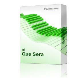 que sera