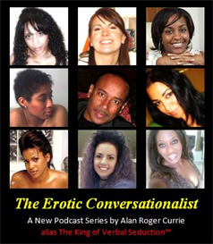The Erotic Conversationalist Episode One