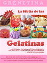 GRENETINA, La Biblia de las Gelatinas Curso + Recetas