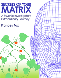 E-Book "Secrets of your Matrix" by Frances Fox