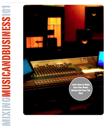 Mixing Music with Business 101