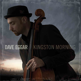 Dave Eggar Kingston Morning 320kbps MP3 album