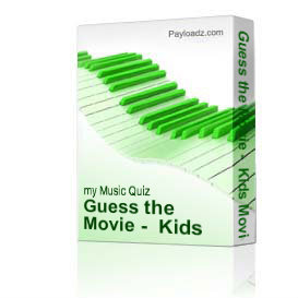 Guess the Movie -  Kids Movie Classics