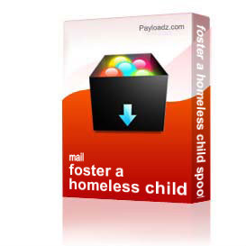 foster a homeless child spoof letter