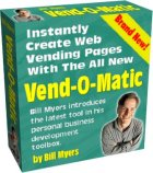 Vend-O-Matic! Automatically Build Profit Generating Web Vending Pages