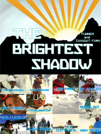 The Brightest Shadow