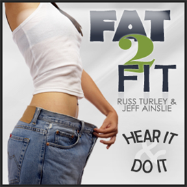 Fat 2 Fit Radio Season 1: Weight Loss 101