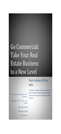 Go Commercial! Take Your Real Estate Business to a New Level eBook